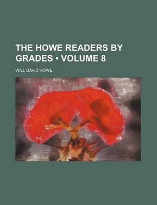 Book cover for The Howe Readers by Grades (Volume 8)