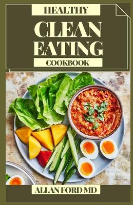 Book cover for Healthy Clean Eating Cookbook