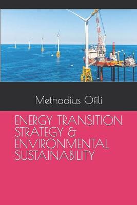 Book cover for Energy Transition Strategy & Environmental Sustainability
