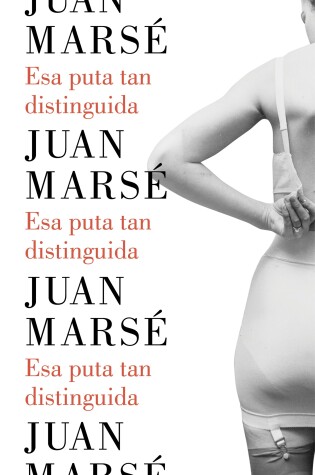 Cover of Esa puta tan distinguida / That Distinguished Whore