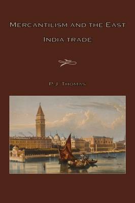 Book cover for Mercantilism and the East India Trade