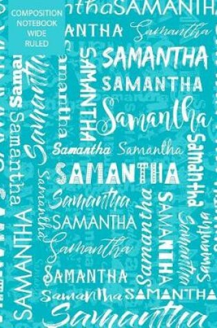 Cover of Samantha Composition Notebook Wide Ruled