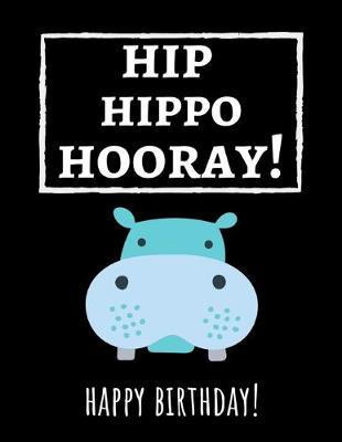 Book cover for Hip Hippo Hooray!
