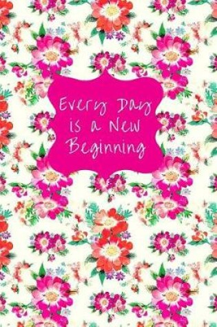 Cover of Every Day Is a New Beginning