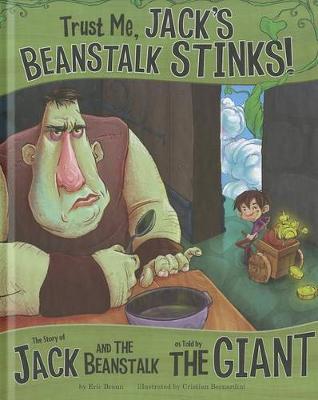 Cover of Trust Me, Jack's Beanstalk Stinks!