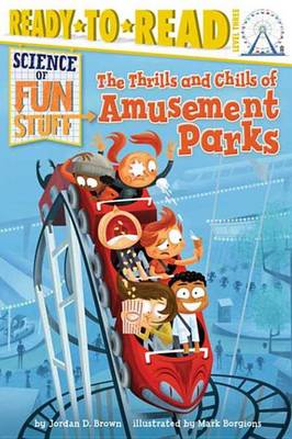 Book cover for The Thrills and Chills of Amusement Parks