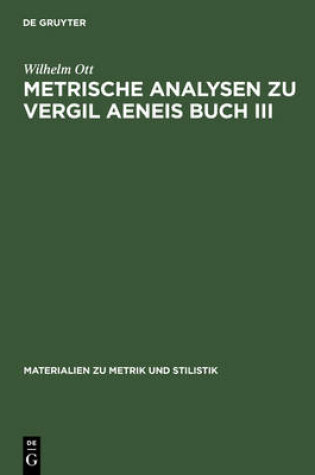 Cover of Metrische Analysen Zu Vergil Aeneis Buch III