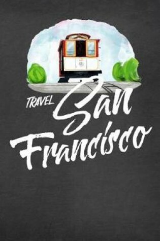 Cover of Travel San Francisco