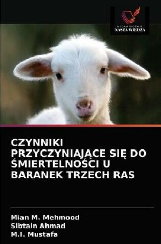 Cover of Czynniki PrzyczyniajĄce SiĘ Do ŚmiertelnoŚci U Baranek Trzech Ras