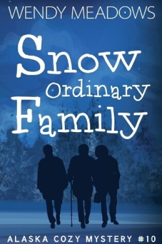 Cover of Snow Ordinary Family