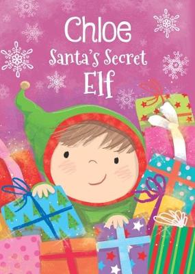 Book cover for Chloe - Santa's Secret Elf