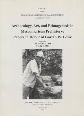 Book cover for Archaeology, Art and Ethnogenesis in Mesoamerican Prehistory