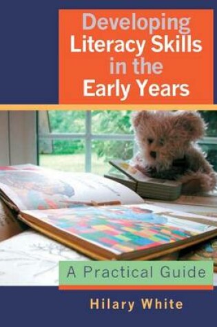 Cover of Developing Literacy Skills in the Early Years