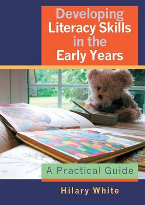 Book cover for Developing Literacy Skills in the Early Years