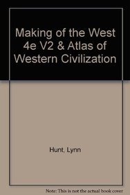 Book cover for Making of the West 4e V2 & Atlas of Western Civilization