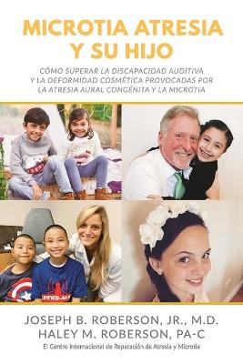 Cover of Microtia Atresia y Su Hijo