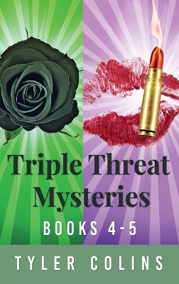 Book cover for Triple Threat Mysteries - Books 4-5