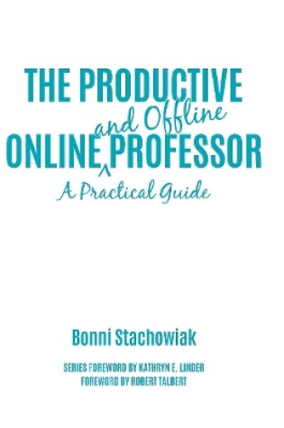 Cover of The Productive Online and Offline Professor