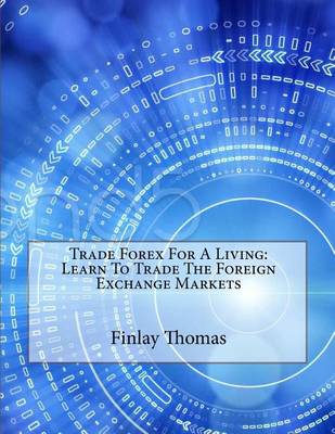 Book cover for Trade Forex for a Living