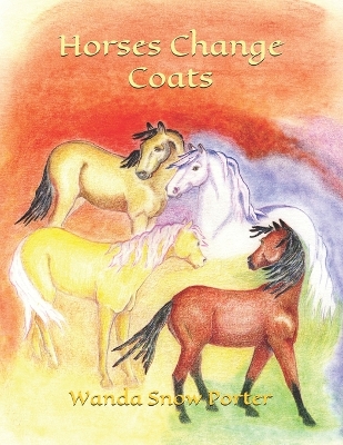 Book cover for Horses Change Coats