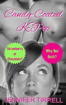 Book cover for Candy-Coated K-Pop