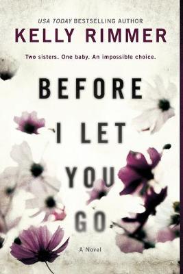 Book cover for Before I Let You Go