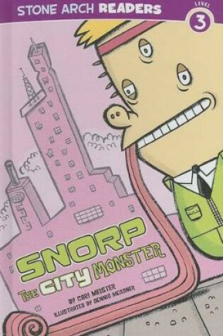 Cover of Snorp, the City Monster