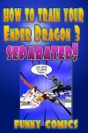 Book cover for How To Train Your Ender Dragon 3