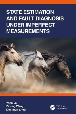 Book cover for State Estimation and Fault Diagnosis under Imperfect Measurements