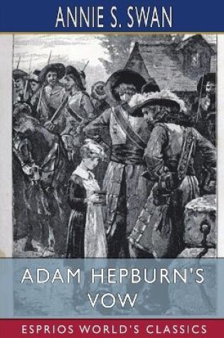 Cover of Adam Hepburn's Vow (Esprios Classics)