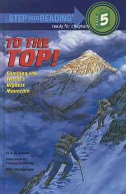 Cover of To the Top! Climbing the World's Highest Mountain