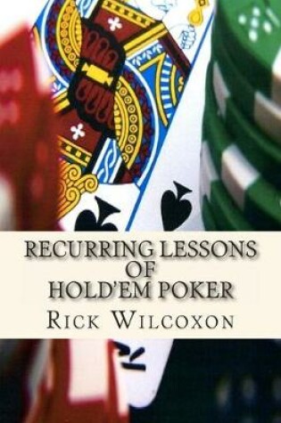 Cover of Recurring Lessons of Hold'em Poker