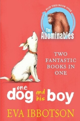 Cover of The Abominables/One Dog and his Boy Bind Up