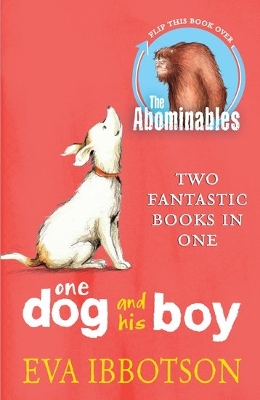 Book cover for The Abominables/One Dog and his Boy Bind Up