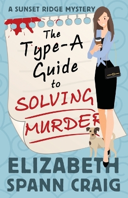 Book cover for The Type-A Guide to Solving Murder