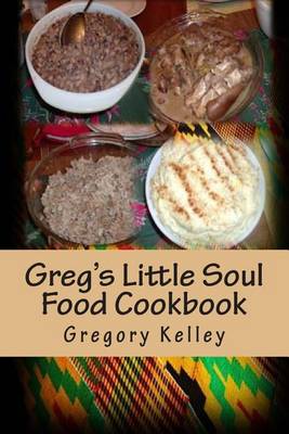 Book cover for Greg's Little Soul Food Cookbook