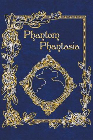 Cover of Phantom Phantasia