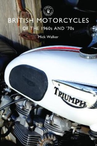 Cover of British Motorcycles of the 1960s and '70s
