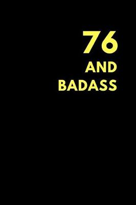 Book cover for 76 and Badass
