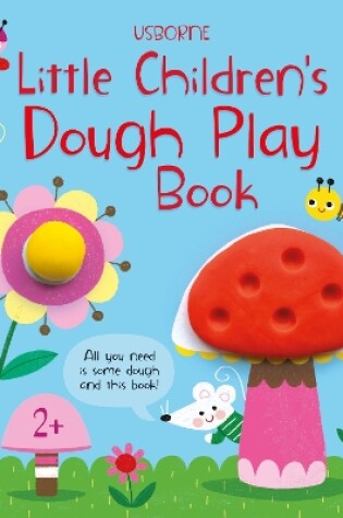 Cover of Little Children's Dough Play Book