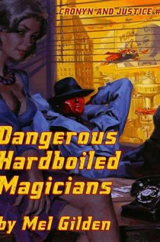 Cover of Dangerous Hardboiled Magicians
