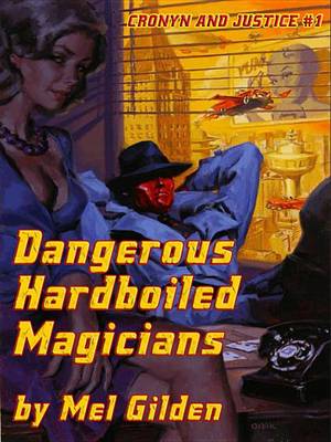 Book cover for Dangerous Hardboiled Magicians