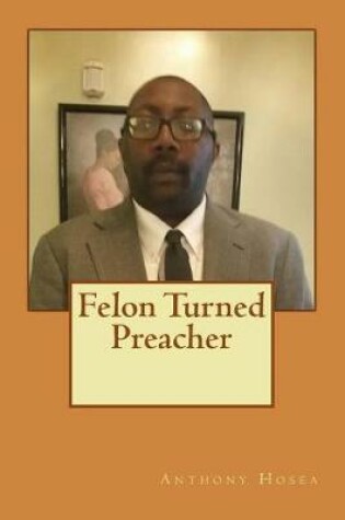 Cover of Felon Turned Preacher