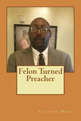 Book cover for Felon Turned Preacher