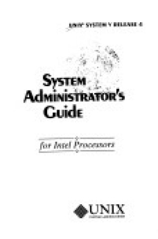 Cover of UNIX System V Release 4 System Admin's Guide For Intel Processors