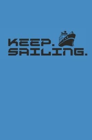 Cover of Keep Sailing