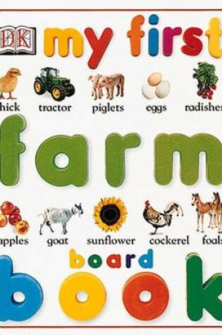 Cover of My First Farm Board Book