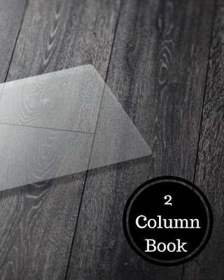 Book cover for 2 Column Book