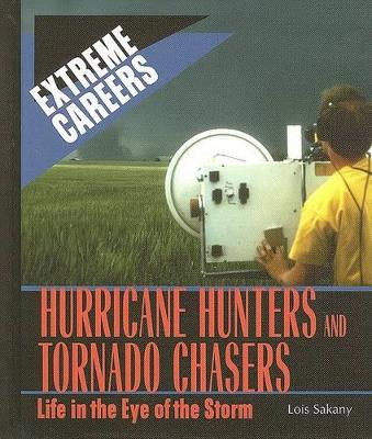 Book cover for Hurricane Hunters and Tornado Chasers