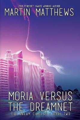 Book cover for Moria Versus the Dreamnet